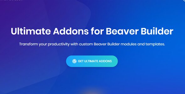 Ultimate Addons for Beaver Builder 1.36.6 – CodeGiga0 Ultimate Addons for Beaver Builder 1.36.6 – CodeGiga0