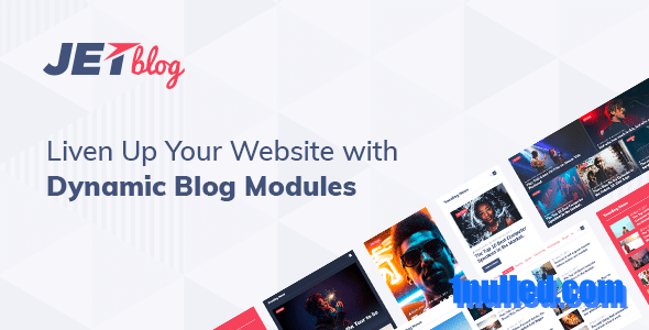 JetBlog v2.4.4 Nulled – Blogging Package for Elementor Page Builder – CodeGiga0 JetBlog v2.4.4 Nulled – Blogging Package for Elementor Page Builder – CodeGiga0